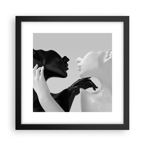 Poster in einem schwarzem Rahmen - Anziehung - Begierde - 30x30 cm