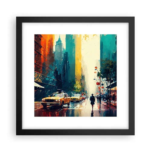 Poster in einem schwarzem Rahmen - New York – selbst der Regen ist hier bunt - 30x30 cm