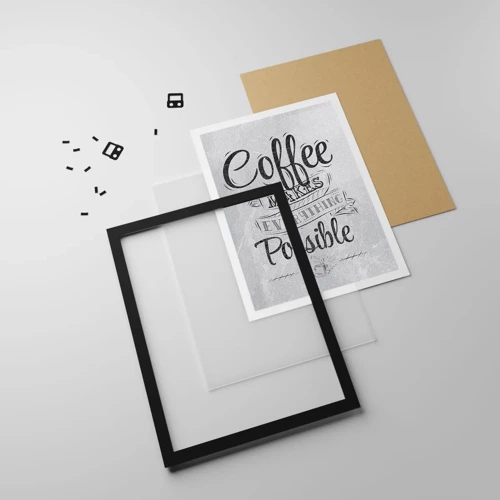 Poster in einem schwarzem Rahmen - Wie kann man Kaffee nicht lieben? - 50x70 cm