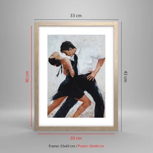 Poster in einem Rahmen aus heller Eiche - Tango meiner Träume und Träume - 30x40 cm