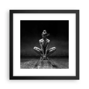 Poster in einem schwarzem Rahmen - Konzentration der Tanzenergie - 30x30 cm