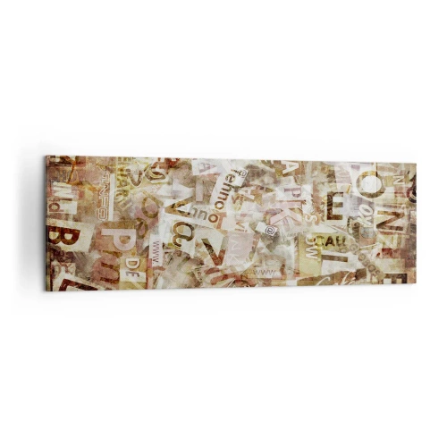 Bild auf Leinwand - Leinwandbild - Abstrakte Komposition mit Buchstaben und Textfragmenten - 160x50cm - Ich vereinige das Geschwätz - Moderne Wanddekoration für Wohnzimmer und Schlafzimmer ARTTOR