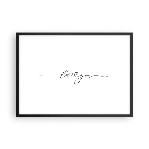 Poster in einem schwarzem Rahmen - Die Aufschrift „Ich liebe dich“ in eleganter Schriftart - 70x50cm - Schwarz auf weiß - Moderne Wanddekoration für Wohnzimmer und Schlafzimmer ARTTOR