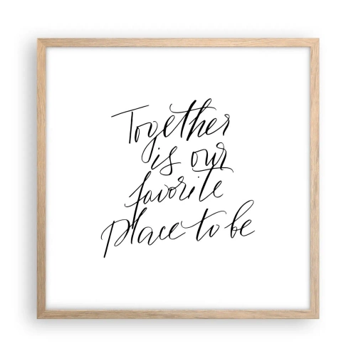 Poster in einem Rahmen aus heller Eiche - Fühlst du das auch? - 50x50 cm