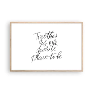 Poster in einem Rahmen aus heller Eiche - Fühlst du das auch? - 91x61 cm