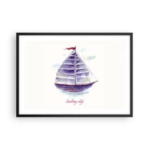 Poster in einem schwarzem Rahmen - Ein Aquarell eines Segelboots auf dem Wasser mit einer zarten Inschrift - 70x50cm - Volle Segel und ruhiges Wasser - Moderne Wanddekoration für Wohnzimmer und Schlafzimmer ARTTOR
