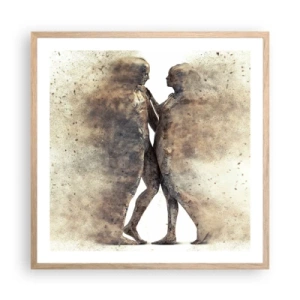 Poster in einem Rahmen aus heller Eiche - Sie erhoben sich aus dem Staub, um zu lieben - 60x60 cm