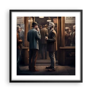 Poster in einem schwarzem Rahmen - Gute Zeit des Tages - 50x50 cm