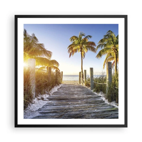 Poster in einem schwarzem Rahmen - Direkt ins Paradies - 60x60 cm