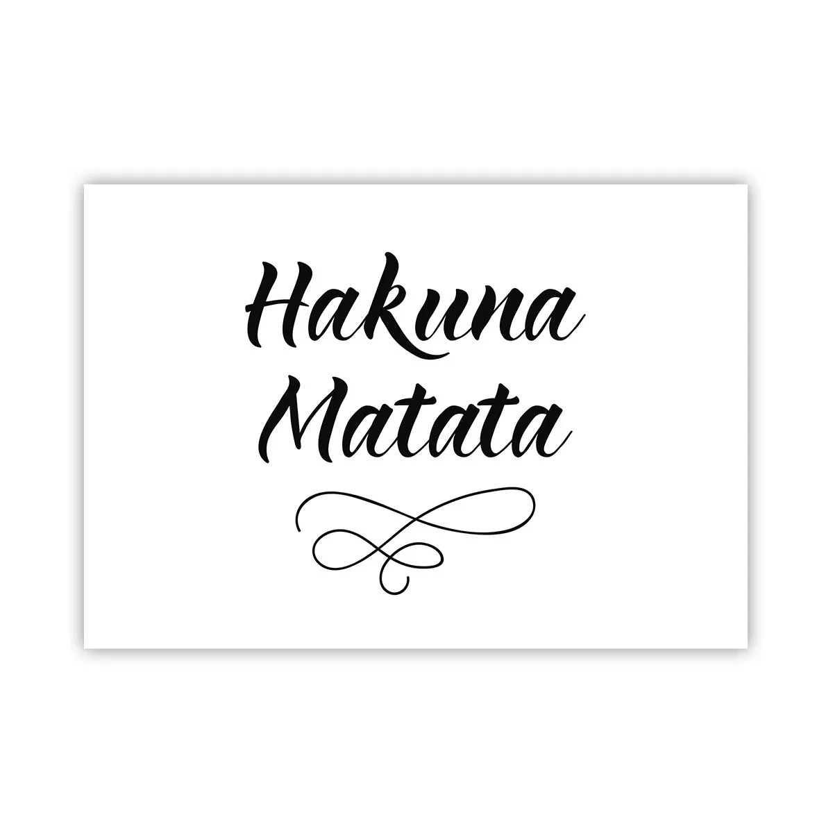 Poster - Hakuna Matata-Zitat in eleganter Schriftart auf weißem Hintergrund - 100x70cm - Bester Ratschlag - Moderne Wanddekoration für Wohnzimmer und Schlafzimmer ARTTOR