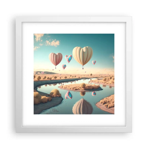 Poster in einem weißen Rahmen - Dank Liebe steigt man auf - 30x30 cm