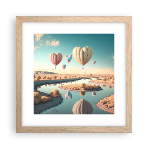 Poster in einem Rahmen aus heller Eiche - Dank Liebe steigt man auf - 30x30 cm