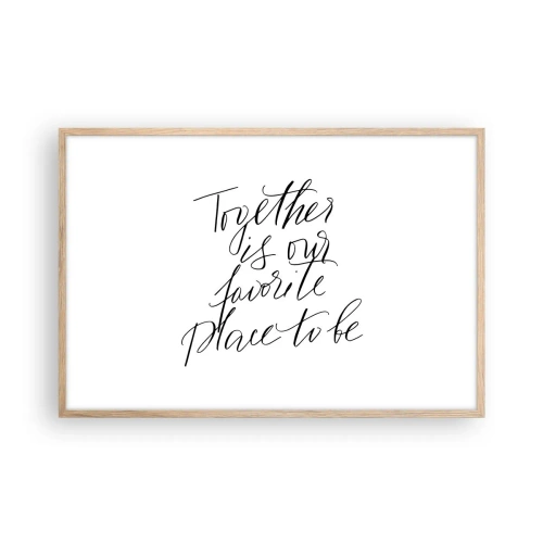 Poster in einem Rahmen aus heller Eiche - Fühlst du das auch? - 91x61 cm