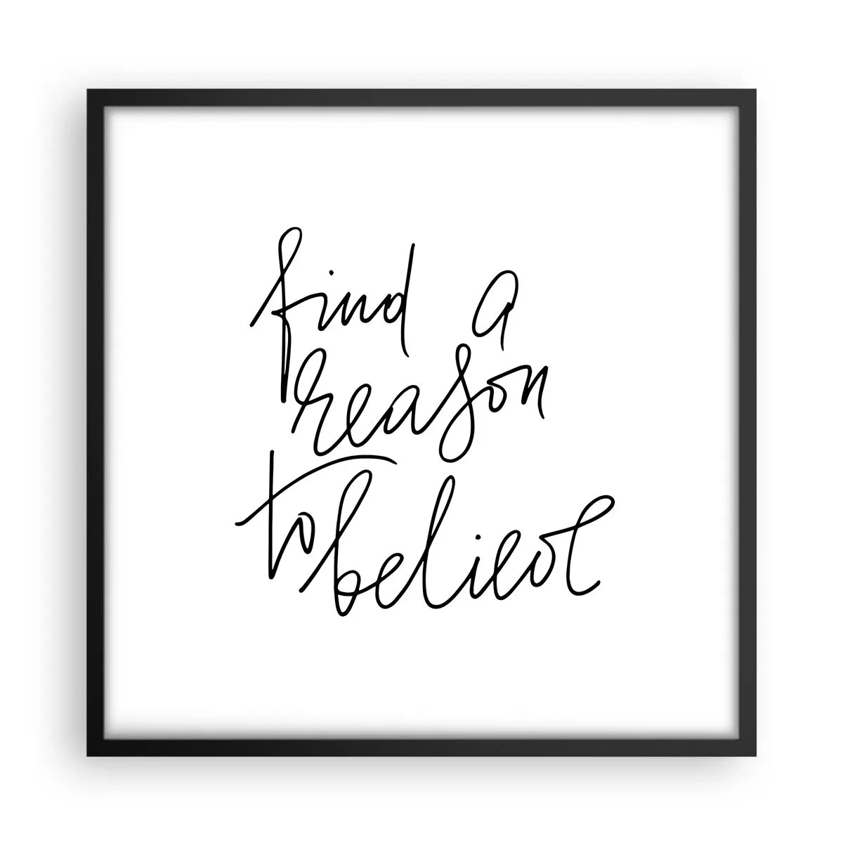 Poster in einem schwarzem Rahmen - Es ist möglich - 50x50 cm