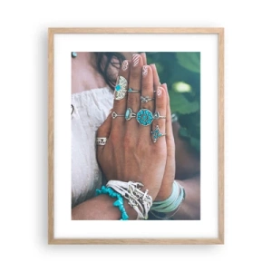 Poster in einem Rahmen aus heller Eiche - Willkommen im Zentrum des Seins - 40x50 cm