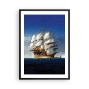 Poster in einem schwarzem Rahmen - Ein Segelschiff auf hoher See unter vollen Segeln im Sonnenlicht - 50x70cm - Der große Ruhm! - Moderne Wanddekoration für Wohnzimmer und Schlafzimmer ARTTOR