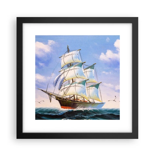 Poster in einem schwarzem Rahmen - Mit Stolz mit dem Wind - 30x30 cm