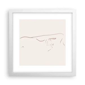 Poster in einem weißen Rahmen - Die Form des Verlangens - 30x30 cm