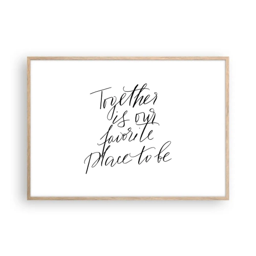 Poster in einem Rahmen aus heller Eiche - Fühlst du das auch? - 100x70 cm