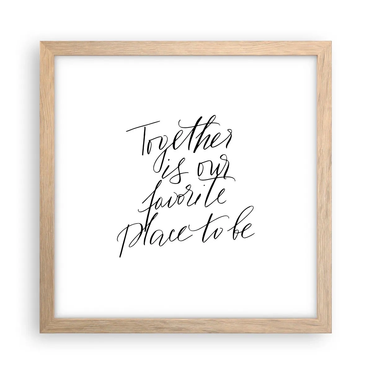 Poster in einem Rahmen aus heller Eiche - Fühlst du das auch? - 30x30 cm