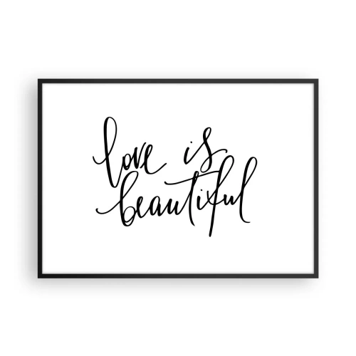 Poster in einem schwarzem Rahmen - Schwarze Aufschrift „Liebe ist schön“ auf weißem Hintergrund - 100x70cm - Lies und wiederhol - Moderne Wanddekoration für Wohnzimmer und Schlafzimmer ARTTOR
