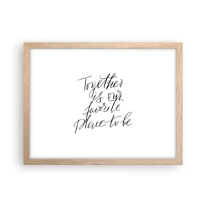 Poster in einem Rahmen aus heller Eiche - Fühlst du das auch? - 40x30 cm