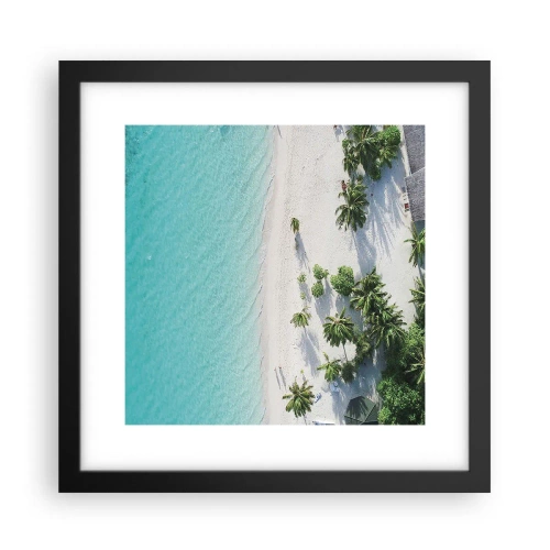 Poster in einem schwarzem Rahmen - Urlaub im Paradies - 30x30 cm