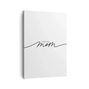 Bild auf Leinwand - Leinwandbild - Minimalistische Love You Mom-Inschrift auf weißem Hintergrund - 50x70cm - Große Emotionen - Moderne Wanddekoration für Wohnzimmer und Schlafzimmer ARTTOR
