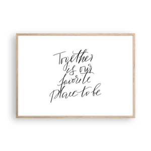 Poster in einem Rahmen aus heller Eiche - Fühlst du das auch? - 100x70 cm