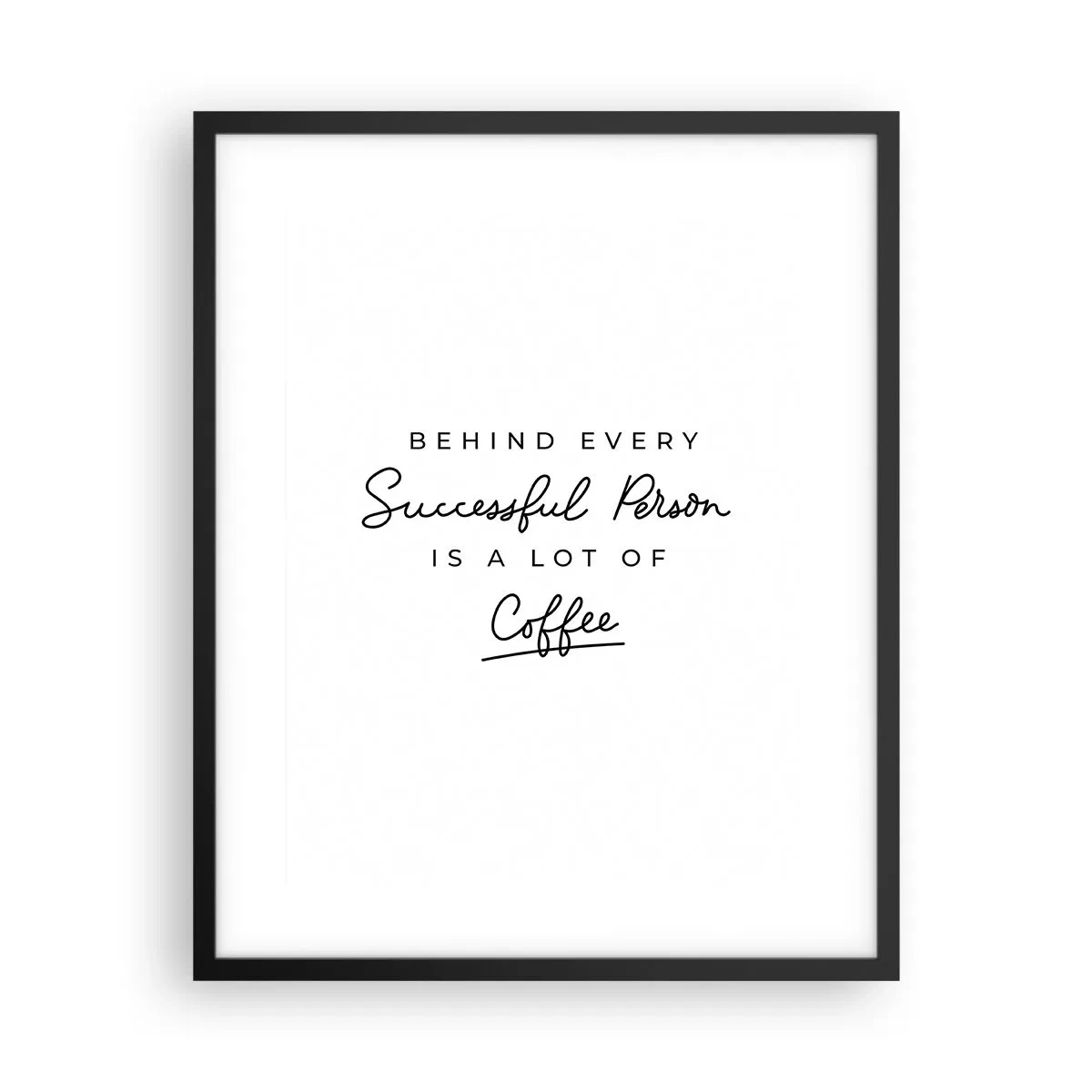 Poster in einem schwarzem Rahmen - Erfolgsgeheimnis - 40x50 cm