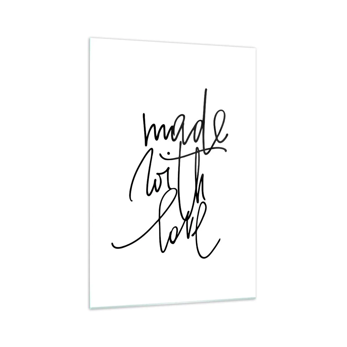 Glasbild - Bild auf glas - Schwarze Aufschrift „Made with love“ auf weißem Hintergrund - 70x100cm - Die beste Marke - Moderne Wanddekoration für Wohnzimmer und Schlafzimmer ARTTOR