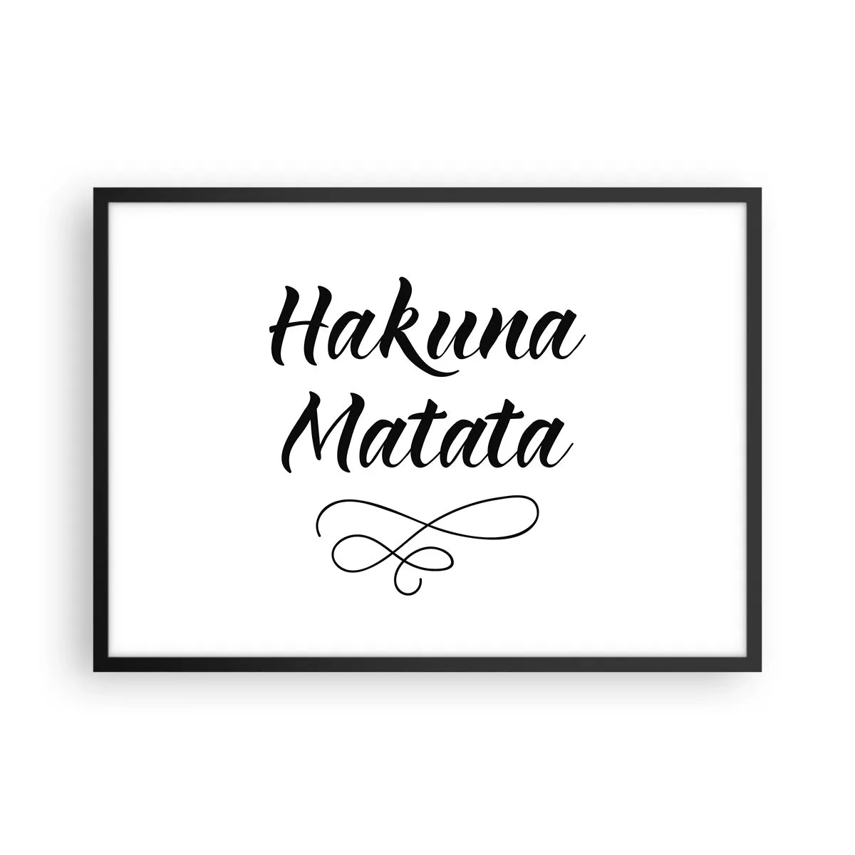 Poster in einem schwarzem Rahmen - Hakuna Matata-Zitat in eleganter Schriftart auf weißem Hintergrund - 70x50cm - Bester Ratschlag - Moderne Wanddekoration für Wohnzimmer und Schlafzimmer ARTTOR