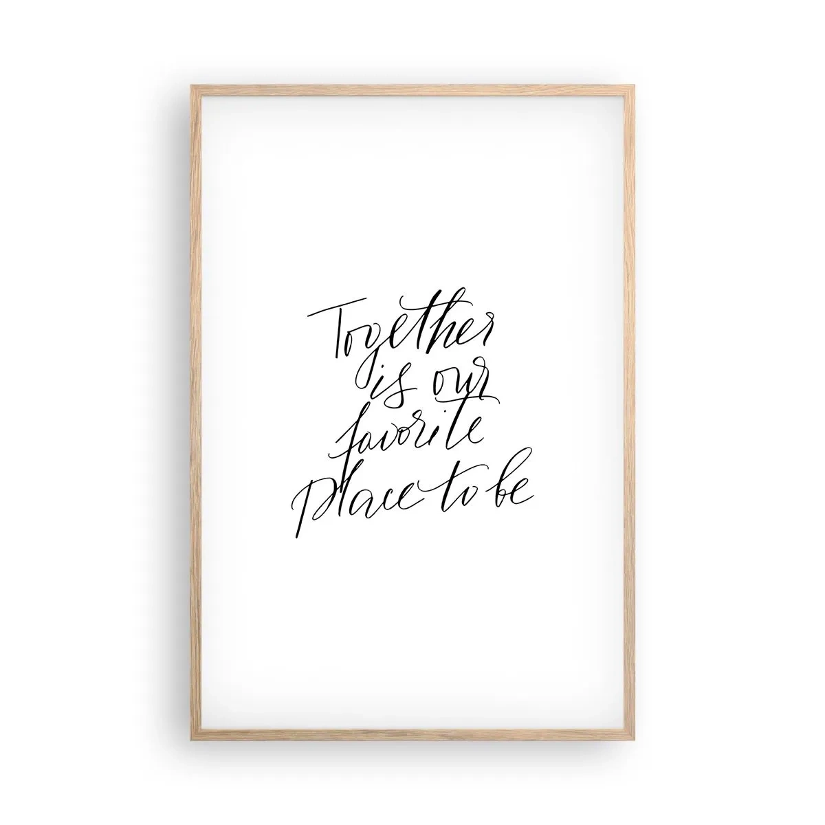 Poster in einem Rahmen aus heller Eiche - Fühlst du das auch? - 61x91 cm