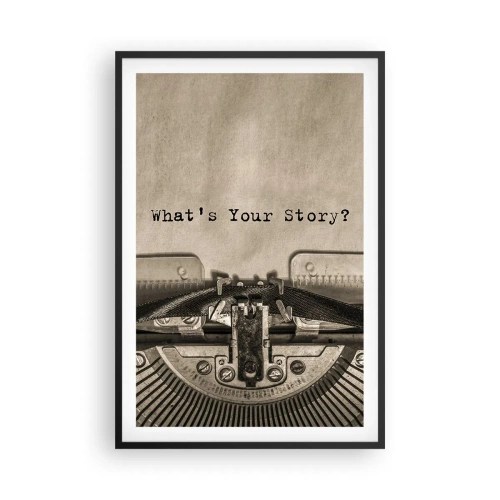 Poster in einem schwarzem Rahmen - Erzähl es mir - 61x91 cm