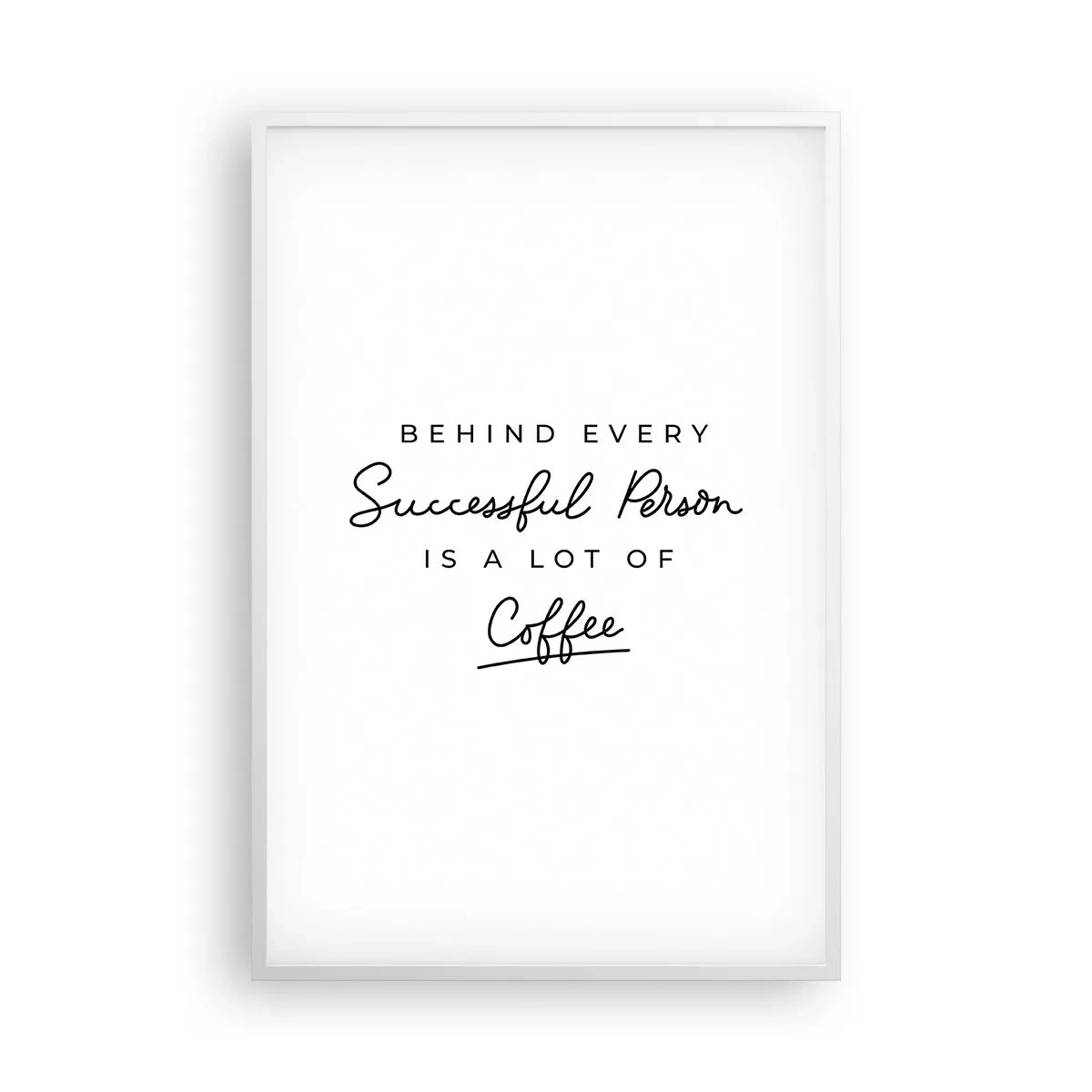 Poster in einem weißen Rahmen - Erfolgsgeheimnis - 61x91 cm