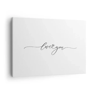 Bild auf Leinwand - Leinwandbild - Die Aufschrift „Ich liebe dich“ in eleganter Schriftart - 70x50cm - Schwarz auf weiß - Moderne Wanddekoration für Wohnzimmer und Schlafzimmer ARTTOR