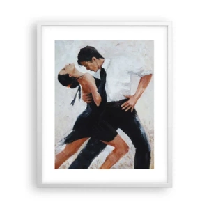 Poster in einem weißen Rahmen - Tango meiner Träume und Träume - 40x50 cm