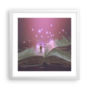 Poster in einem weißen Rahmen - Einladung in eine andere Welt - lesen Sie! - 40x40 cm