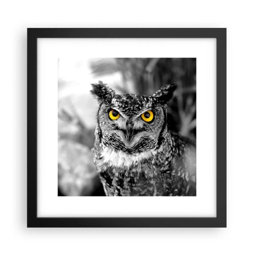 Poster in einem schwarzem Rahmen - Nichts wird sich verstecken - 30x30 cm