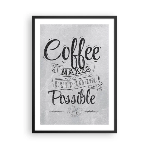 Poster in einem schwarzem Rahmen - Motivationsplakat zum Thema Kaffee - 50x70cm - Wie kann man Kaffee nicht lieben? - Moderne Wanddekoration für Wohnzimmer und Schlafzimmer ARTTOR