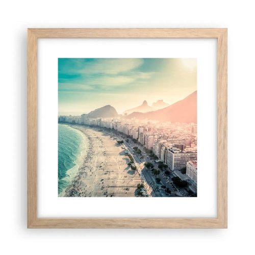 Poster in einem Rahmen aus heller Eiche - Ewiger Urlaub in Rio - 30x30 cm