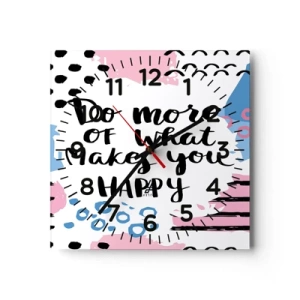 Wanduhr - Glasuhr - Wie man glücklich wird - 40x40 cm