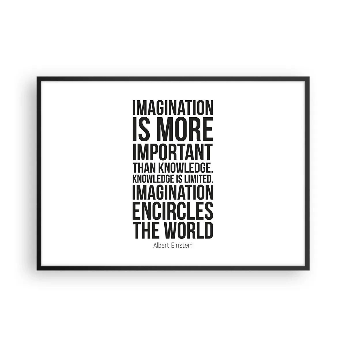 Poster in einem schwarzem Rahmen - Inspirierendes Zitat auf weißem Hintergrund in schwarzer Schrift - 100x70cm - Einstein über die Kraft der Vorstellungskraft - Moderne Wanddekoration für Wohnzimmer und Schlafzimmer ARTTOR