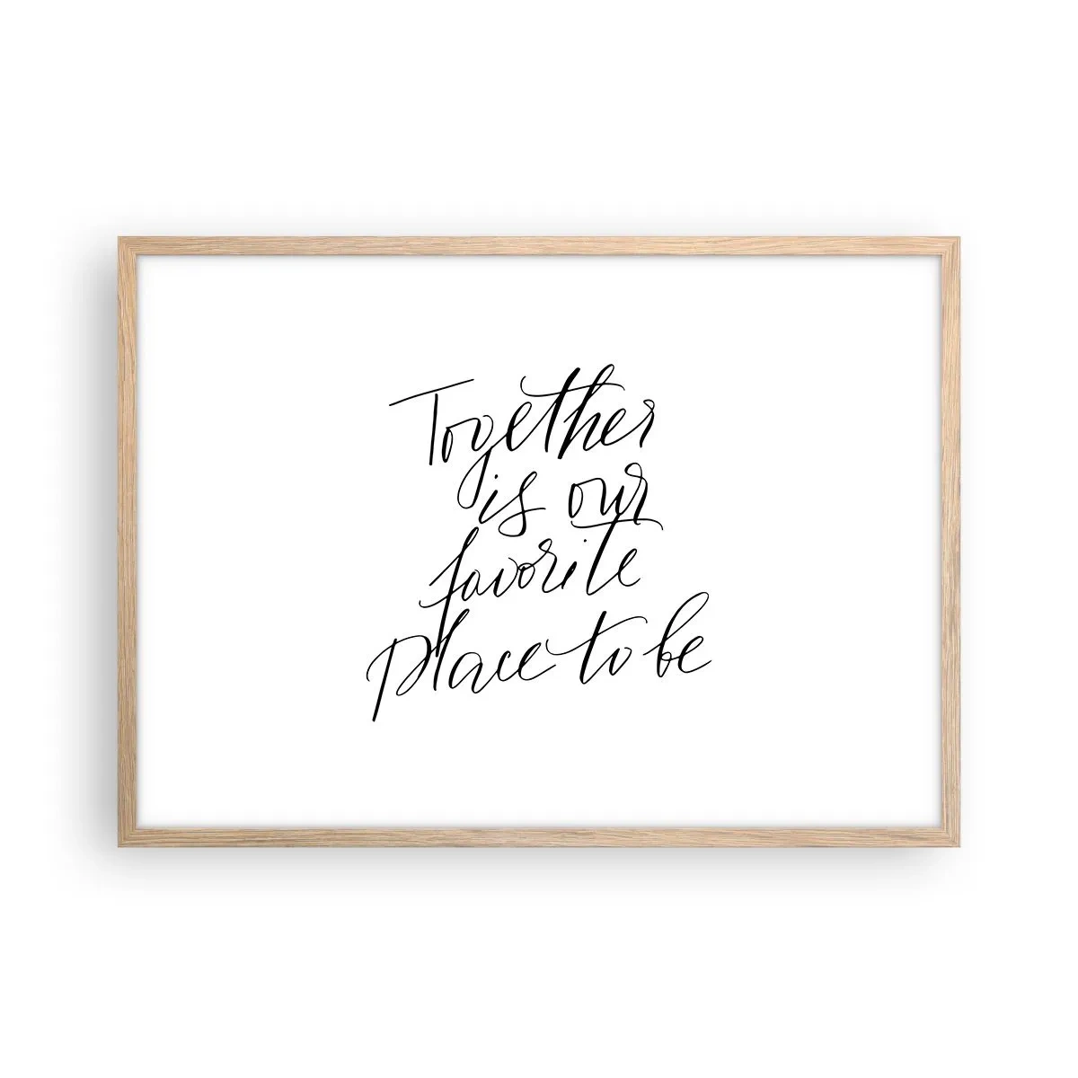 Poster in einem Rahmen aus heller Eiche - Fühlst du das auch? - 70x50 cm