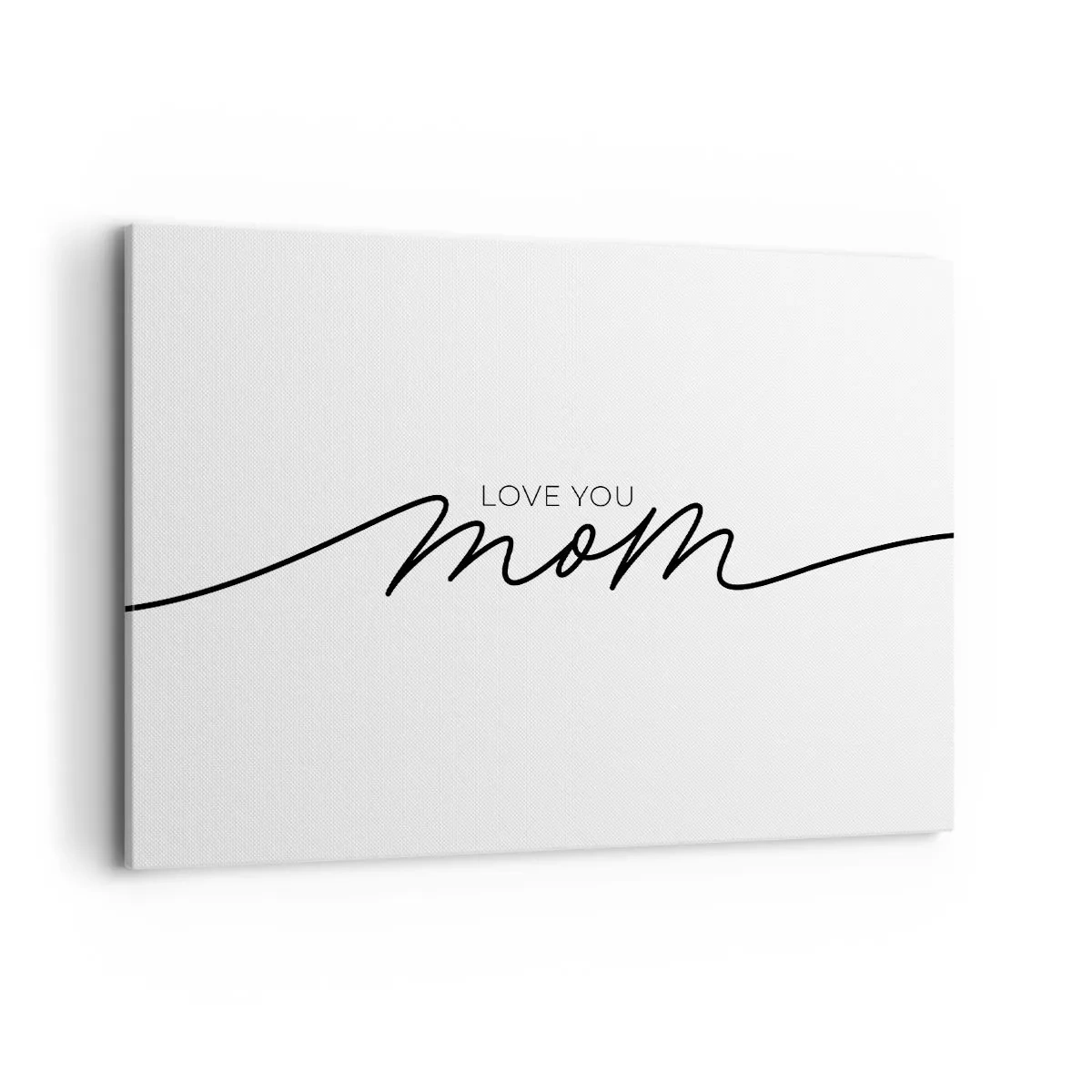 Bild auf Leinwand - Leinwandbild - Minimalistische Love You Mom-Inschrift auf weißem Hintergrund - 100x70cm - Große Emotionen - Moderne Wanddekoration für Wohnzimmer und Schlafzimmer ARTTOR