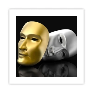 Poster - Das Leben ist wie ein Theater - 40x40 cm
