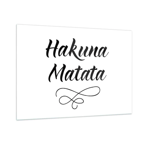 Glasbild - Bild auf glas - Hakuna Matata Schriftzug mit dekorativem Akzent auf weißem Hintergrund - 100x70cm - Bester Ratschlag - Moderne Wanddekoration für Wohnzimmer und Schlafzimmer ARTTOR