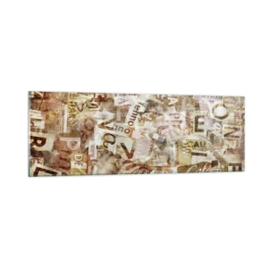 Glasbild - Bild auf glas - Ich vereinige das Geschwätz - 90x30 cm